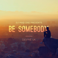 Be Somebody (Single)