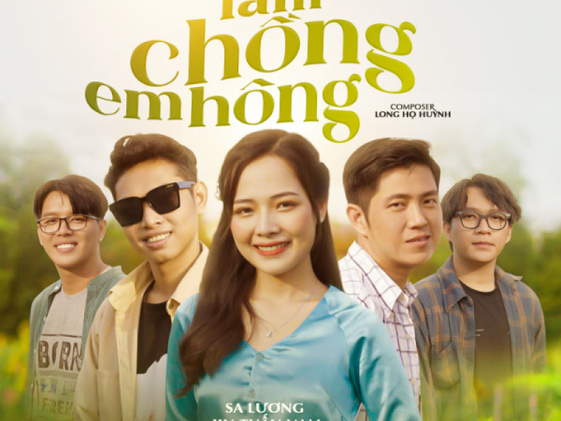 Làm Chồng Em Hông (Single)