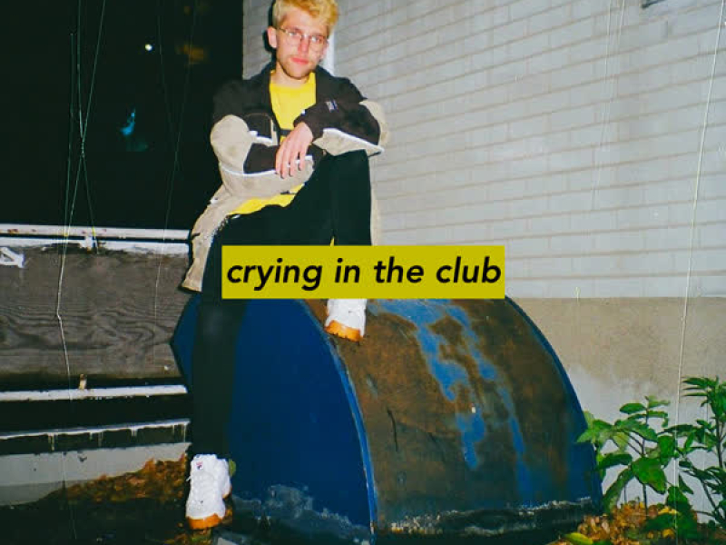 crying in the club (EP)