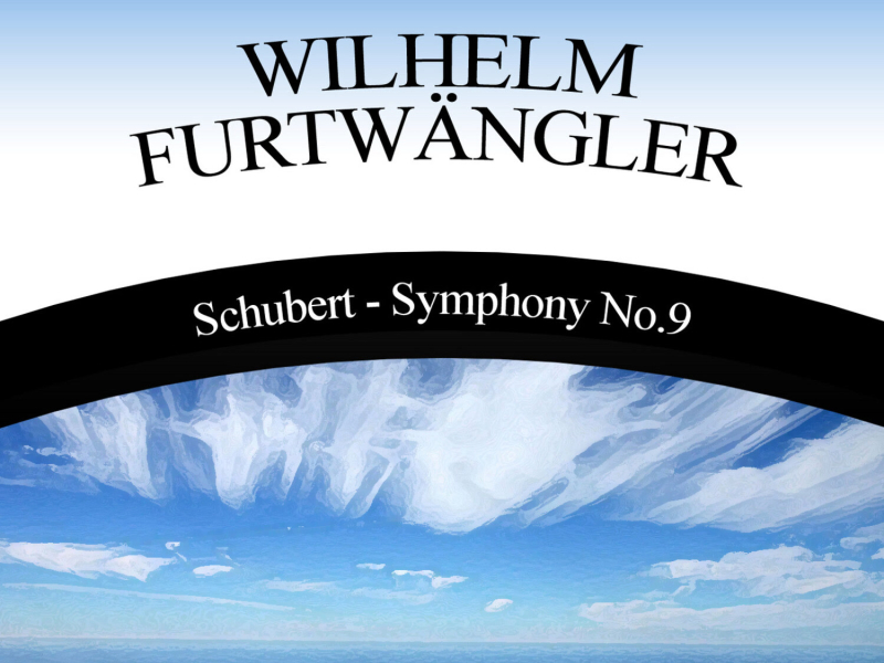 Schubert - Symphony No. 9