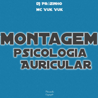 Montagem Psicologia Auricular (Single)