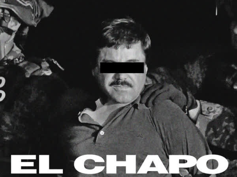 EL CHAPO (Single)