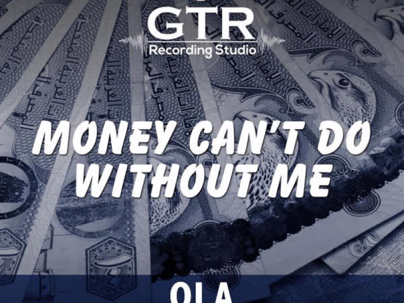 Money Can't Do Without Me (Single)