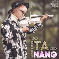 Độ Ta Không Độ Nàng (Single)