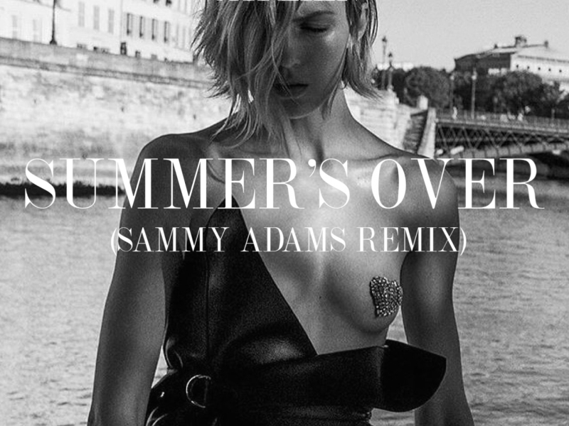 Summer's Over (Sammy Adams Remix)