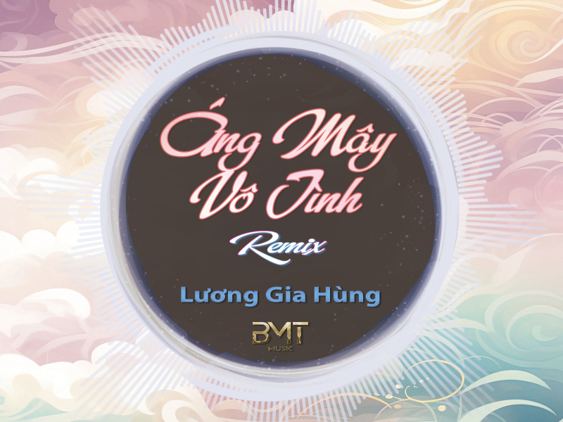 Áng Mây Vô Tình (Remix) (Single)