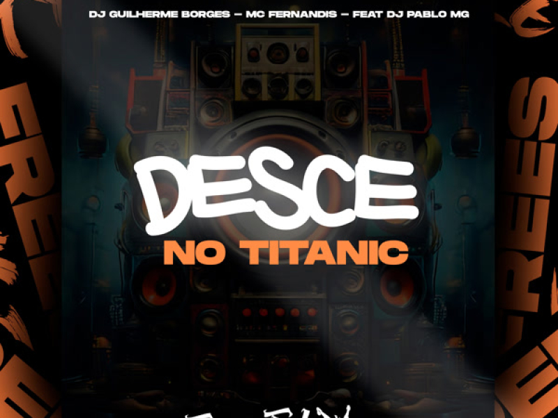 Desce No Titanic (Single)