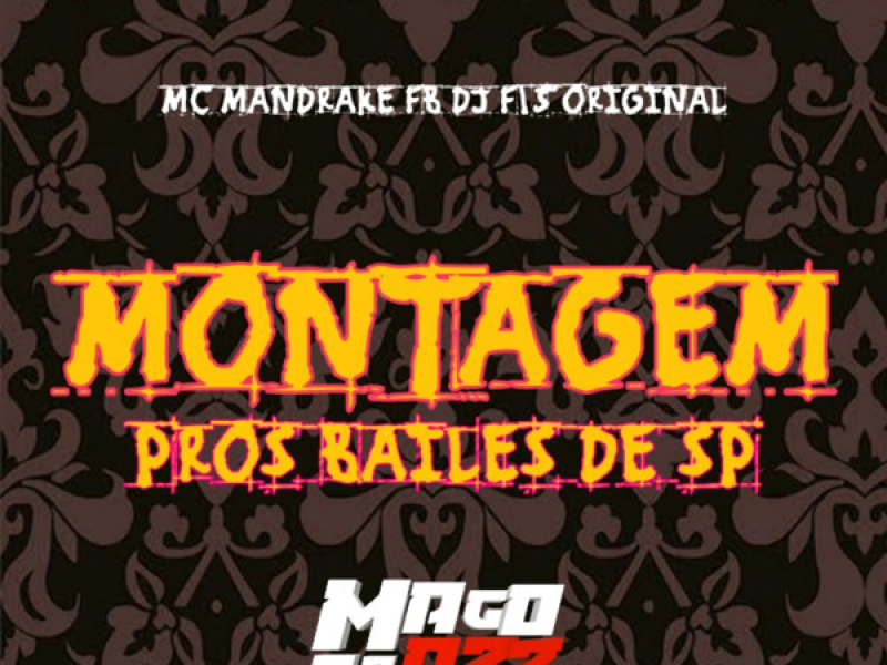 MONTAGEM PROS BAILES DE SP (Single)