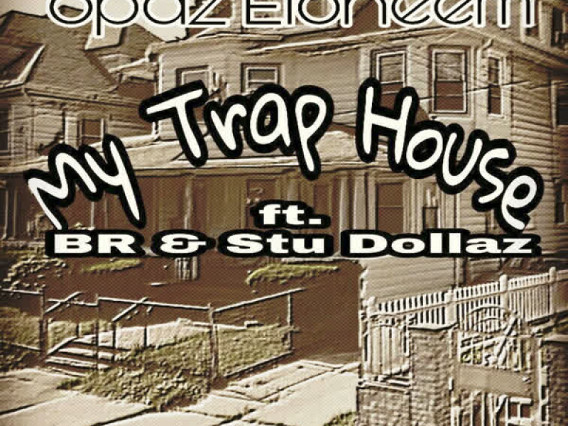 My Trap House (Single)