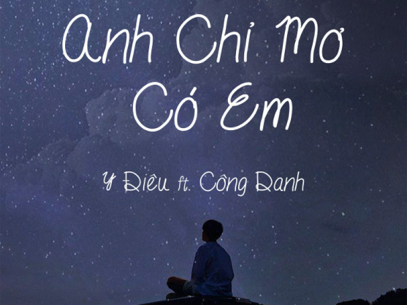 Anh Chỉ Mơ Có Em (Single)