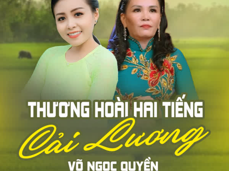 Thương Hoài Hai Tiếng Cải Lương (Single)