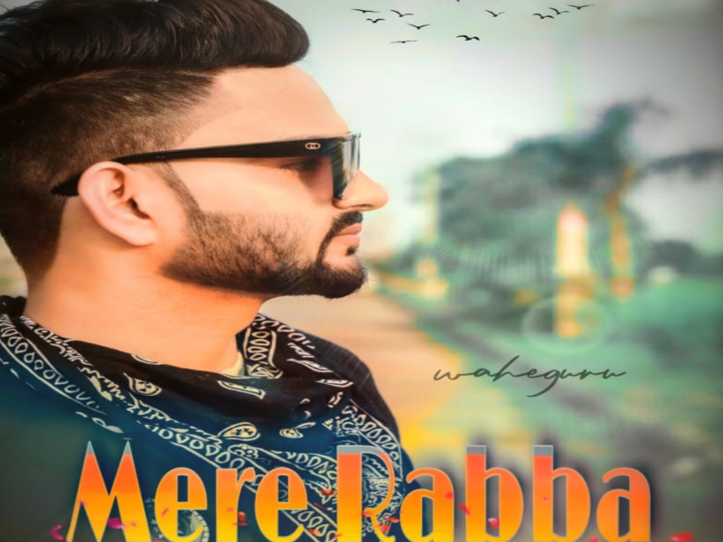 Mere Rabba (Single)