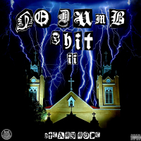 No Dumb Shit II (Single)