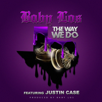 The Way We Do (Single)