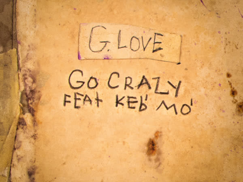 Go Crazy (feat. Keb' Mo') (Single)