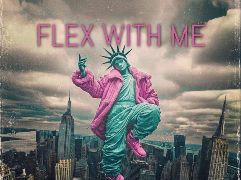 FLEX WITH ME (Single)
