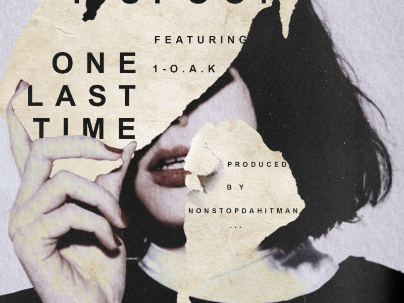 One Last Time (feat. 1-O.A.K.)