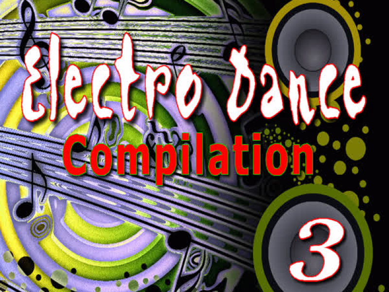 Electro Dance Compilation, Vol. 3