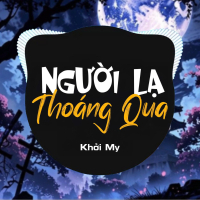 Người Lạ Thoáng Qua (Remix) (Single)