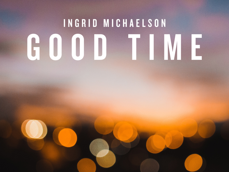 Good Time (Single)