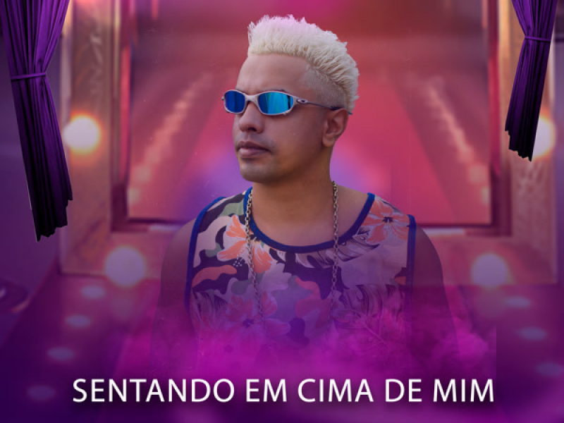 Sentando Em Cima De Mim (Single)