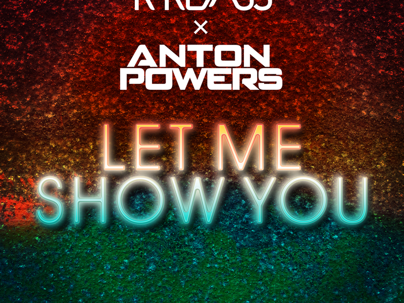Let Me Show You (Single)