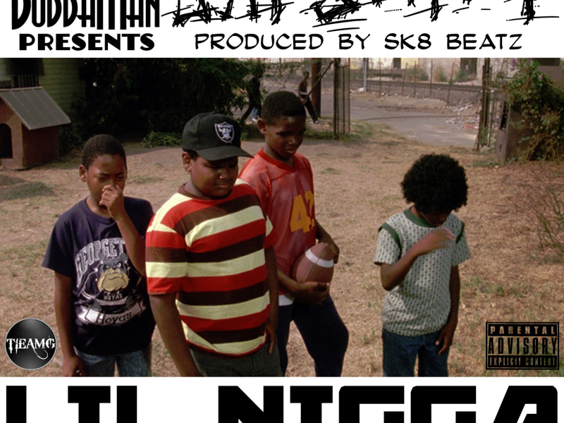 Lil Nigga (feat. Dee Starr, Birch Boy Barie) (Single)
