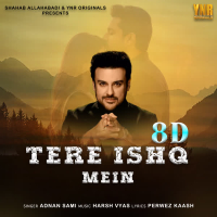 Tere Ishq Mein 8D (Single)