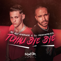 Tchau, Bye Bye (Single)