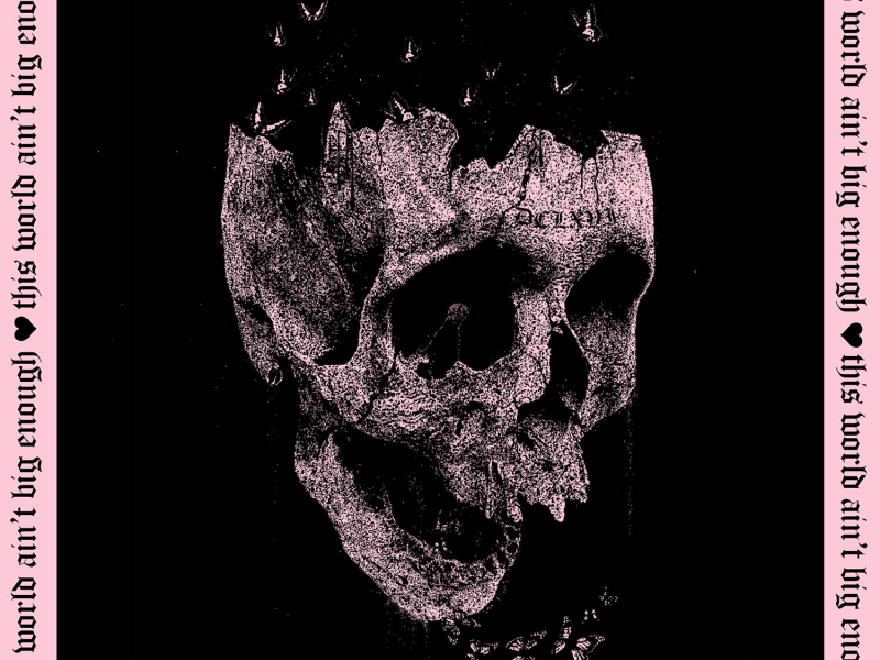 This World Ain't Big Enough (Single)