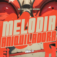 Melodia Aniquiladora (Single)