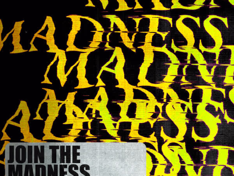 Join The Madness (Single)