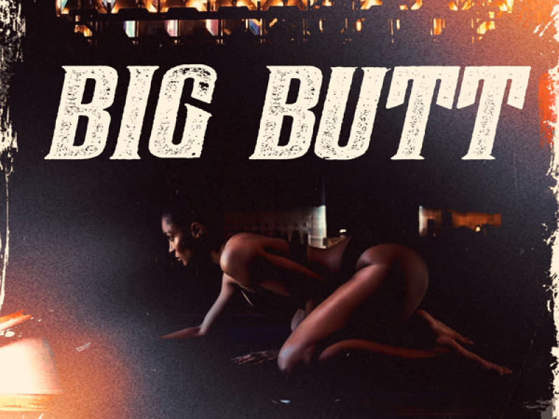 Big Butt (Single)