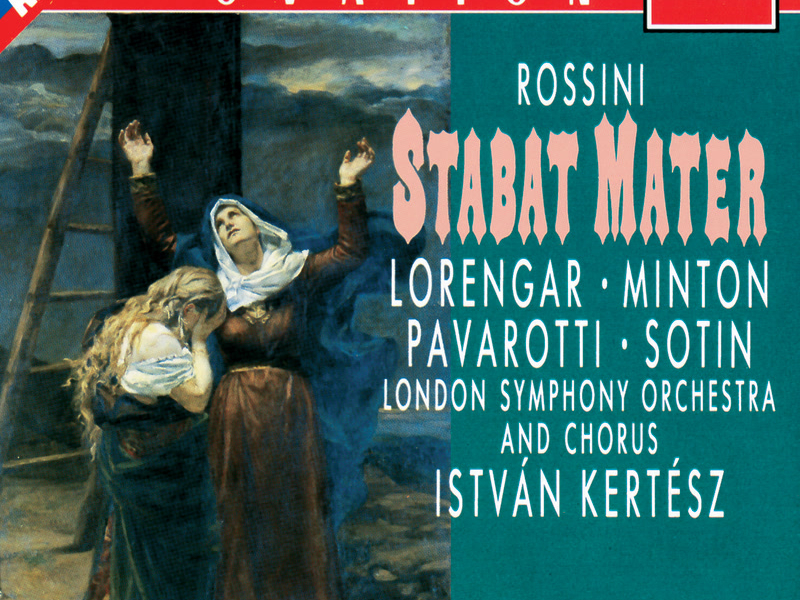 Rossini: Stabat Mater