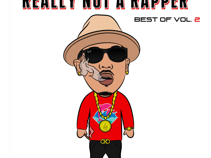 Really Not a Rapper: Best of, Vol. 2