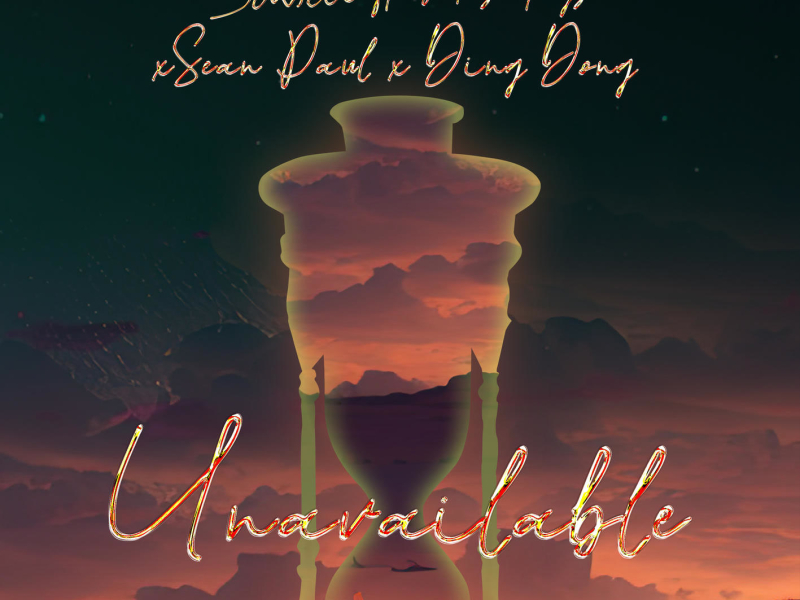 UNAVAILABLE (Sean Paul & DING DONG Remix) (Single)