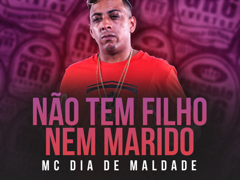 Não tem Filho Nem Marido (Single)