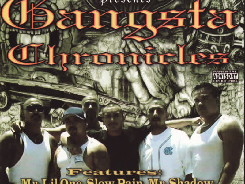 Gangsta Chronicles