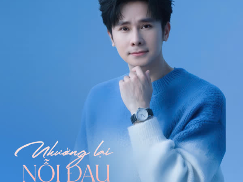 Nhường Lại Nỗi Đau (Single)