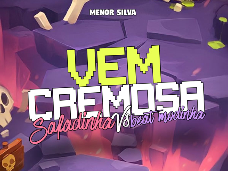 Vem Cremosa Safadinha vs Beat Modinha (Single)
