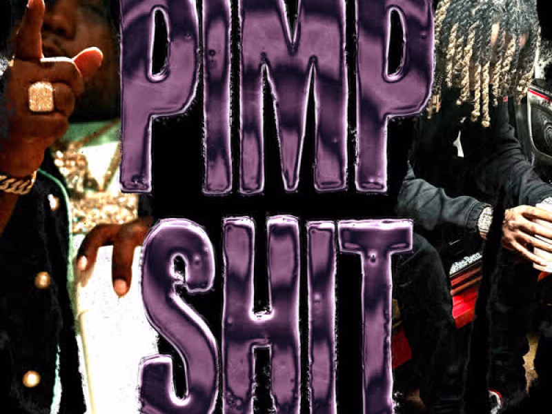 Pimp Shit (Single)