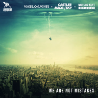 We Are Not Mistakes (Acoustic) (Single)