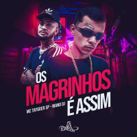 Os Magrinhos É Assim (Single)