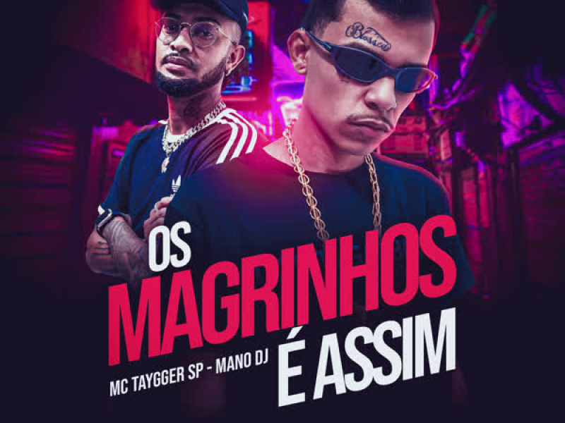 Os Magrinhos É Assim (Single)