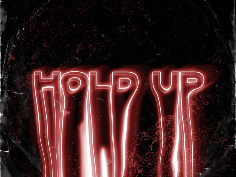 Hold Up (Single)