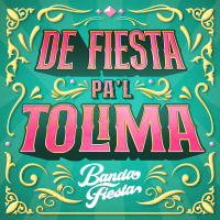 De Fiesta Pa’L Tolima (Single)
