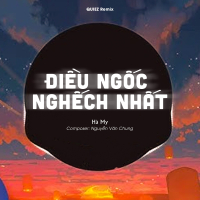 Điều Ngốc Nghếch Nhất (QUIEZ Remix) (Single)