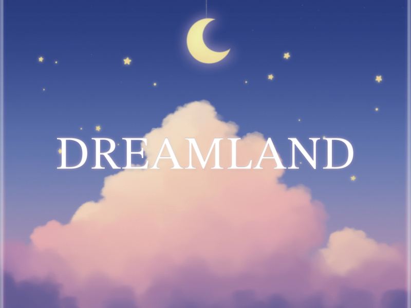 Dreamland (Single)
