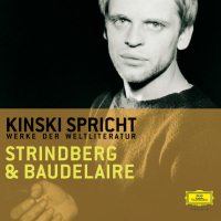 Kinski spricht Strindberg und Baudelaire