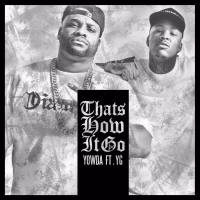 Thats How It Goes (feat. Yg) (Single)